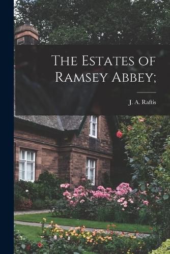 Cover image for The Estates of Ramsey Abbey;