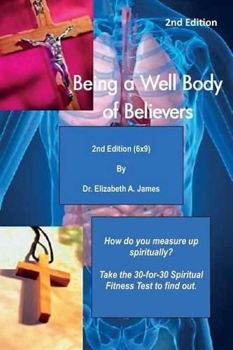 Cover image for Being a Well Body of Believers, 2nd Edition (6x9)