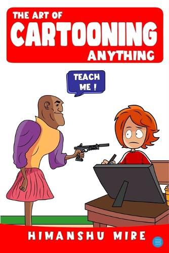 Cover image for The Art of Cartooning Anything (Edition2nd edition)