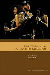 Cover image for Music Video and the Politics of Representation