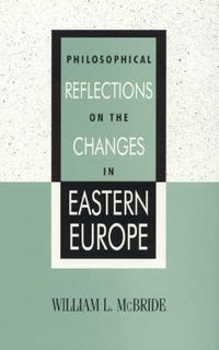 Cover image for Philosophical Reflections on the Changes in Eastern Europe