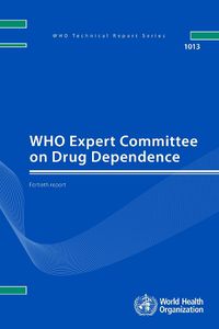 Cover image for WHO Expert Committee on Drug Dependence: Fortieth report