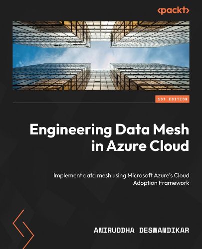 Cover image for Engineering Data Mesh in Azure Cloud