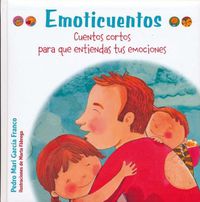 Cover image for Emoticuentos: Cuentos Cortos Para Que Entiendas Tus Emociones