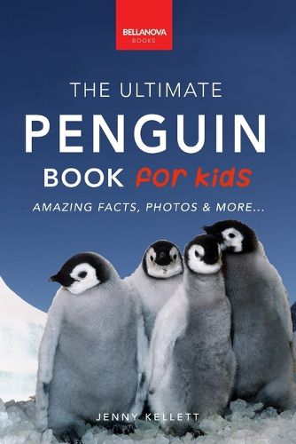 Cover image for Penguins The Ultimate Penguin Book for Kids
