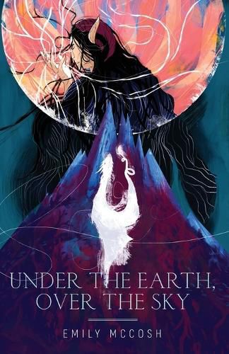 Cover image for Under the Earth, Over the Sky