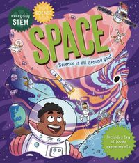 Cover image for Everyday Stem Science--Space