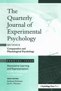 Cover image for Associative Learning and Representation: An EPS Workshop for N.J. Mackintosh: A Special Issue of the Quarterly Journal of Experimental Psychology, Section B