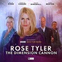 Cover image for Doctor Who: Rose Tyler: The Dimension Cannon