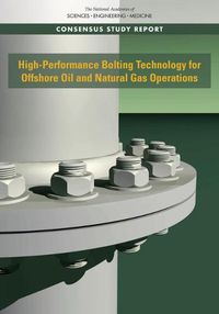 Cover image for High-Performance Bolting Technology for Offshore Oil and Natural Gas Operations