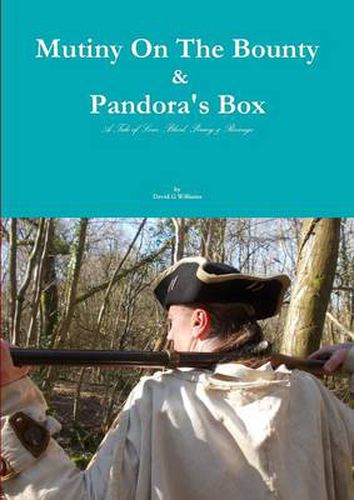 Mutiny on the Bounty & Pandora's Box