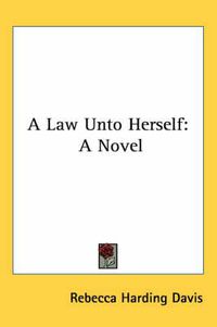 Cover image for A Law Unto Herself