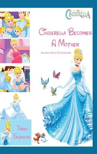 Cover image for Cinderella Becomes A Mother