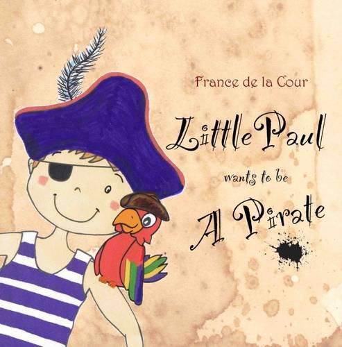 Petit Paul veut devenir un pirate