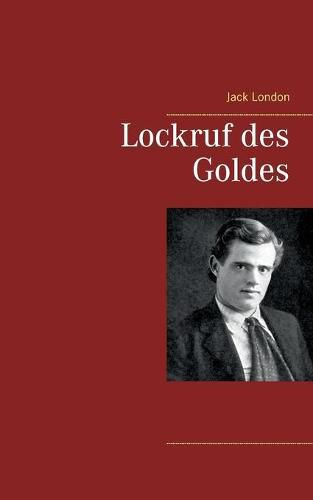 Cover image for Lockruf des Goldes