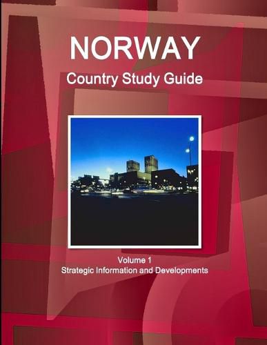 Cover image for Norway Country Study Guide Volume 1 Strategic Information and Developments