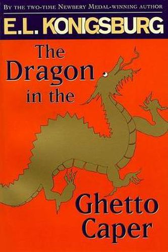 The Dragon in the Ghetto Caper