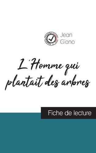 L'Homme qui plantait des arbres de Jean Giono (fiche de lecture et analyse complete de l'oeuvre)