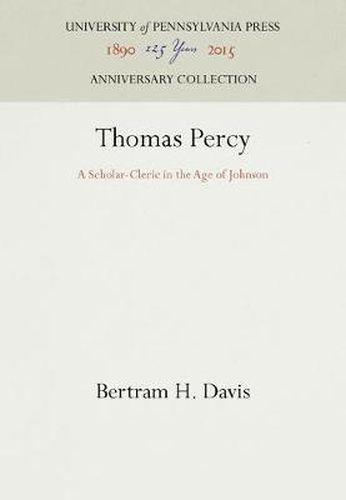 Cover image for Thomas Percy: A Scholar-Cleric in the Age of Johnson