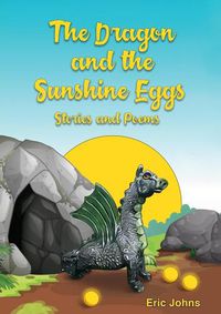 Cover image for The Dragon and the Sunshine Eggs