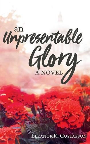 Cover image for An Unpresentable Glory