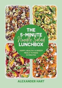 Cover image for The 5-Minute Noodle Salad Lunchbox