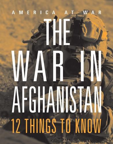 Cover image for The War in Afghanistan: 12 Things to Know