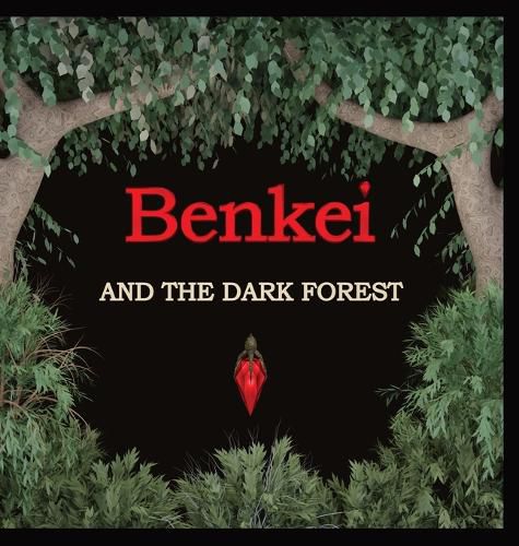 Benkei and The Dark Forest