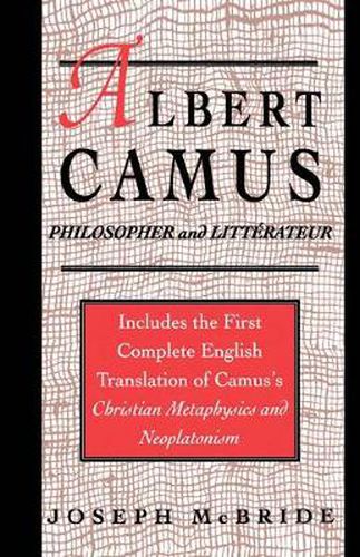 Albert Camus: Philosopher and Littrateur