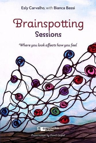 Cover image for Brainspotting Sessions