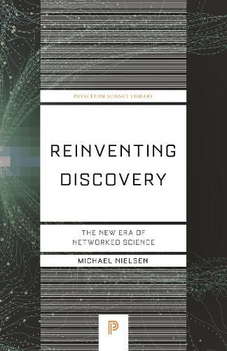 Cover image for Reinventing Discovery: The New Era of Networked Science