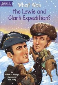 Cover image for What Was the Lewis and Clark Expedition?