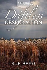 Cover image for Driftless Desperation