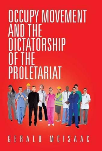 Cover image for Occupy Movement and the Dictatorship of the Proletariat