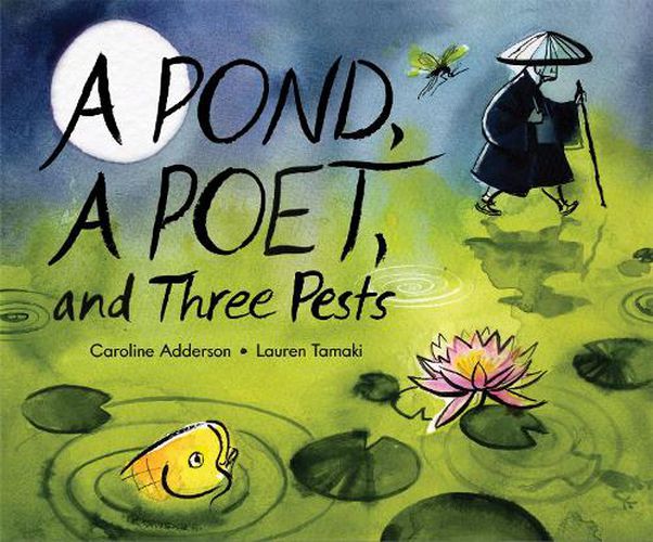 Cover image for A Pond, a Poet, and Three Pests