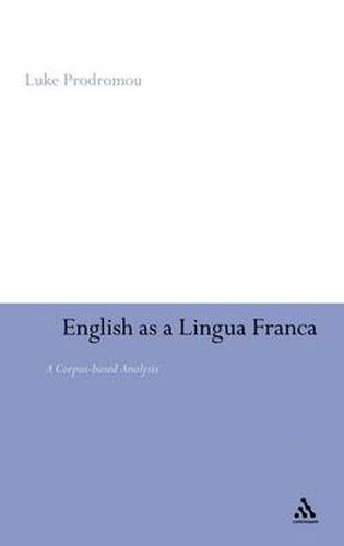 Cover image for English as a Lingua Franca: A Corpus-based Analysis