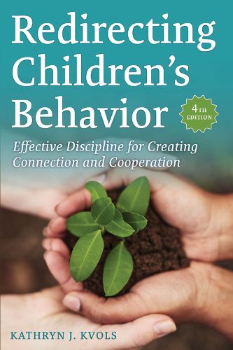 Cover image for Redirecting Children's Behavior: Strategies for Creating Connection, Cooperation, and Courage