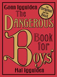 Cover image for The Dangerous Book for Boys