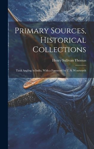 Cover image for Primary Sources, Historical Collections