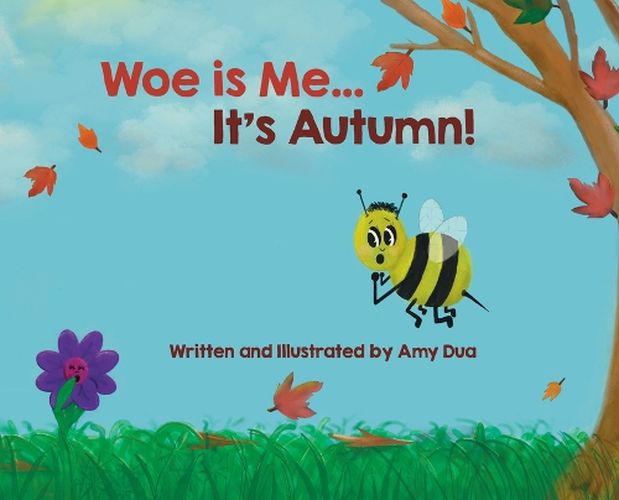 Cover image for Woe is Me...It's Autumn!