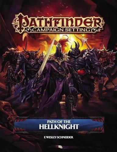 Cover image for Pathfinder Campaign Setting: Path of the Hellknight