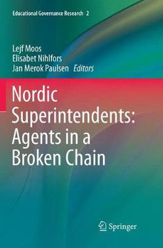 Cover image for Nordic Superintendents: Agents in a Broken Chain
