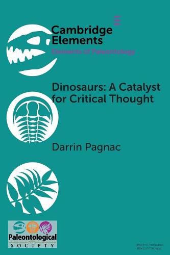Cover image for Dinosaurs: A Catalyst for Critical Thought