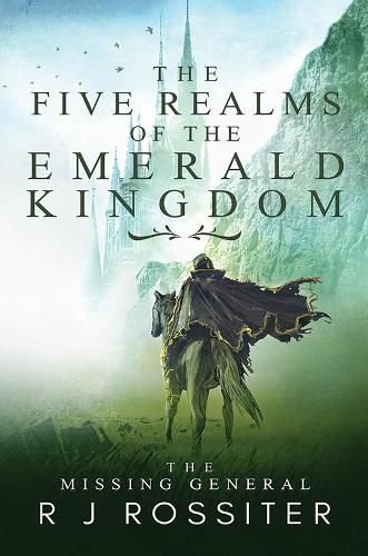 Cover image for The Five Realms of the Emerald Kingdom: The Missing General