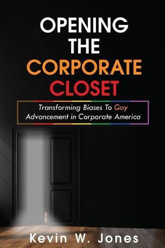 Cover image for Opening The Corporate Closet