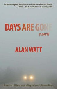 Cover image for Days Are Gone