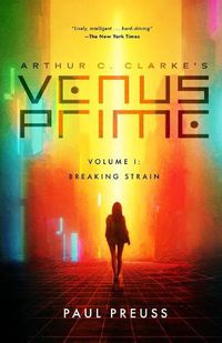 Cover image for Arthur C. Clarke's Venus Prime 1-Breaking Strain