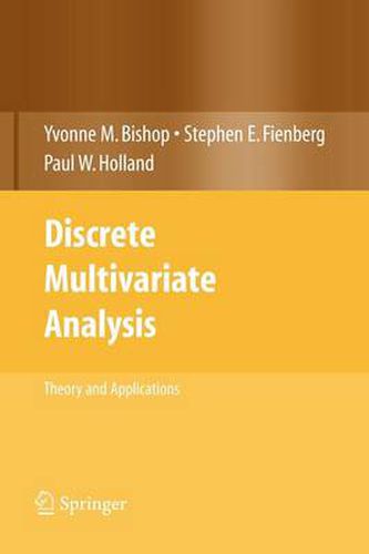 Discrete Multivariate Analysis: Theory and Practice