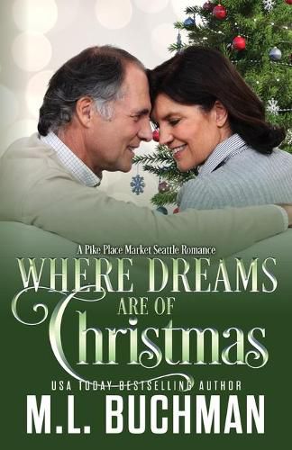 Cover image for Where Dreams Are of Christmas: a Pike Place Market Seattle romance