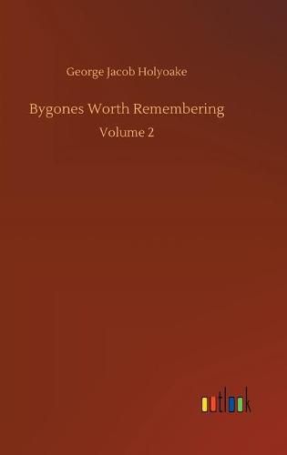 Cover image for Bygones Worth Remembering: Volume 2